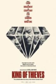 Король воров (2018) King of Thieves