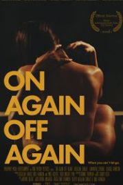 То вместе, то врозь (2016) On Again Off Again