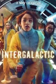 Интергалактик (2021) Intergalactic