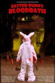 Кровавая баня пасхального кролика 2: Достаточно слез (2020) Easter Bunny Bloodbath 2: No More Tears