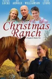 Рождество на ранчо (2016) Christmas Ranch