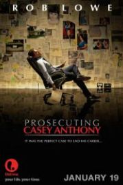 Судебное обвинение Кейси Энтони (2013) Prosecuting Casey Anthony