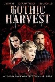 Готический урожай (2018) Gothic Harvest
