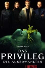 Привилегированные (2022) Das Privileg