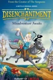 Разочарование (2018) Disenchantment