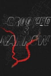 Скользкая дорожка (2016) Crooked & Narrow