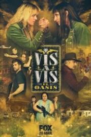 Визави: Оазис (2020) Vis a vis: El oasis