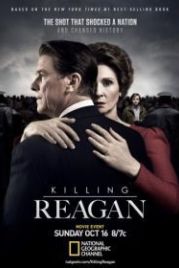 Убийство Рейгана (2016) Killing Reagan