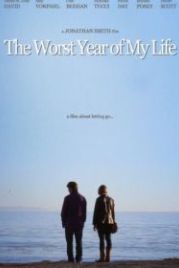 Худший год в моей жизни (2015) The Worst Year of My Life