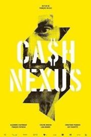Денежные отношения (2019) Cash Nexus