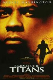 Вспоминая Титанов (2000) Remember the Titans