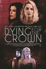 Месть за школьный бал (2018) Dying for the Crown