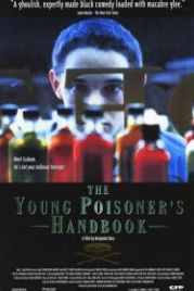 Настольная книга молодого отравителя (1995) The Young Poisoner's Handbook