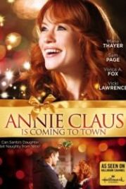 Годичный отпуск Энни Клаус (2011) Annie Claus Is Coming to Town