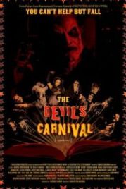 Карнавал Дьявола (2012) The Devil's Carnival