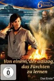 Сказка о том, кто ходил страху учиться (2014) Von einem, der auszog, das Fürchten zu lernen