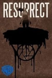 Возрождение (2018) Resurrect