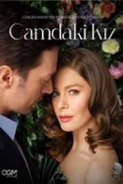 Девушка за стеклом (2021) Camdaki Kiz