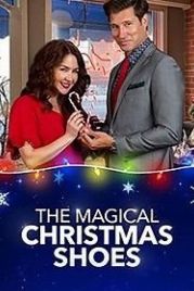 Волшебная обувь на Рождество (2019) Magical Christmas Shoes