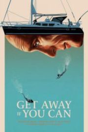 Сваливай, если сможешь (2022) Get Away If You Can