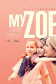 Моя Зои (2019) My Zoe