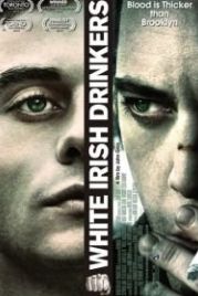 Белые ирландские пьяницы (2010) White Irish Drinkers