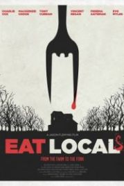 Ешь местных (2017) Eat Local