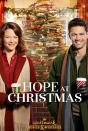 Рождественская надежда (2018) Hope at Christmas