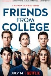 Друзья с колледжа (2017) Friends from College