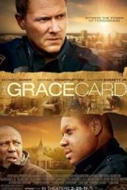 Письмо милосердия (2010) The Grace Card