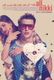 Всё для Никки (2020) All for Nikki