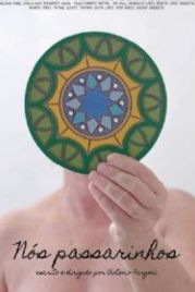 Мы - пташки (2021) Nós Passarinhos