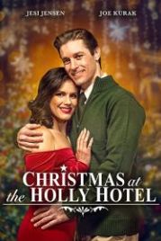Рождество в отеле Холли (2022) Christmas at the Holly Hotel