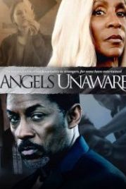 Ангелы не ведают (2022) Angels Unaware