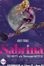 Сабрина — маленькая ведьма (2013) Sabrina: Secrets of a Teenage Witch