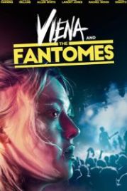 Вьена и «Призраки» (2020) Viena and the Fantomes