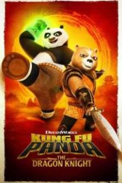 Кунг-фу Панда: Рыцарь дракона (2022) Kung Fu Panda: The Dragon Knight