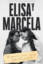 Элиса и Марсела (2019) Elisa y Marcela