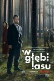 В густом лесу (2020) W głębi lasu / The Woods