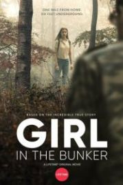 Девушка в бункере (2018) Girl in the Bunker