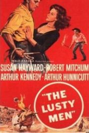 Необузданные (1952) The Lusty Men