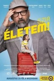 Будь моим папой! / Szia Életem! (2022)