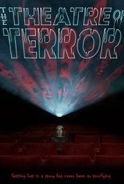 Кинотеатр ужасов (2019) The Theatre of Terror