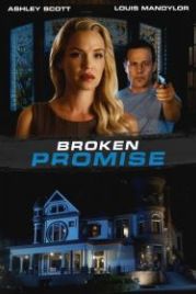 Нарушенное обещание (2016) Broken Promise