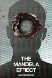 Эффект Манделы (2019) The Mandela Effect