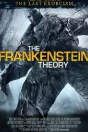 Теория Франкенштейна (2013) The Frankenstein Theory
