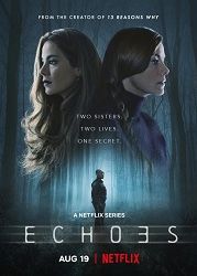 Отголоски эха (2022) Echoes