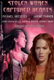 Украденная женщина, плененные сердца (1997) Stolen Women, Captured Hearts