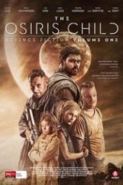 Дитя Осириса: научная фантастика, выпуск 1 (2016) Science Fiction Volume One: The Osiris Child