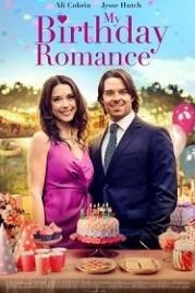 Роман на день рождения (2020) My Birthday Romance